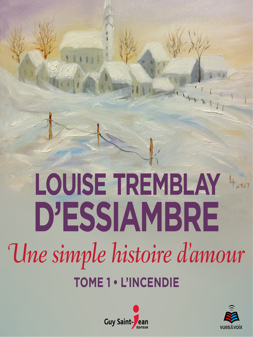 Title details for Une simple histoire d'amour by Louise Tremblay d'Essiambre - Available